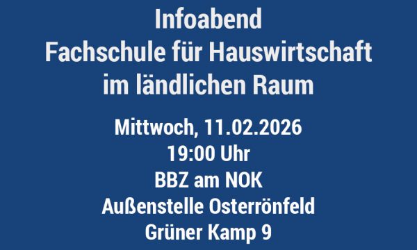 Infoabend Fachschule Hauswirtschaft im ländlichen Raum 11.2.26 19 Uhr Außenstelle Osterrönfeld